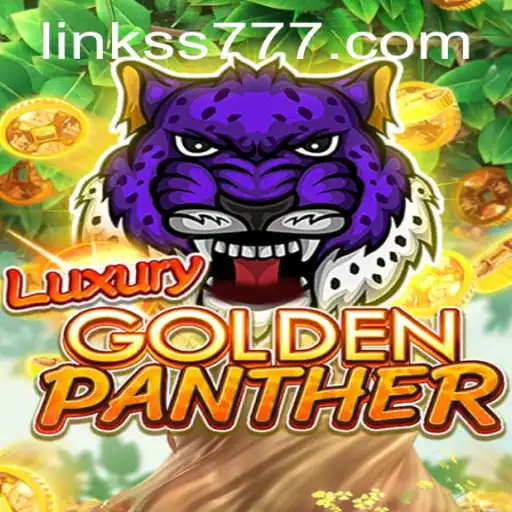 The Exciting World of LUXURYGOLDENPANTHER: An In-Depth Exploration